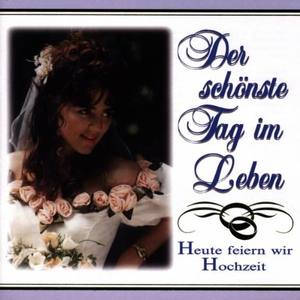 CD Der schönste Tag im Leben - Chance Music Heiner Olberding